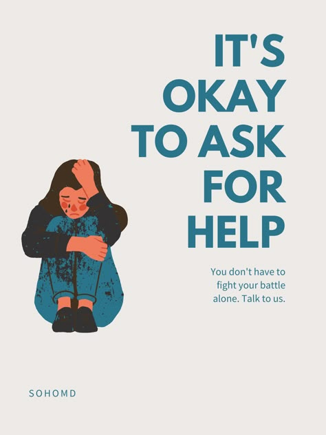 IT'S OKAY TO ASK FOR HELP Find our Services + Providers linked below to find help now 🤝 https://www.sohomd.com Counseling Advertisement, It’s Okay To Ask For Help, Counselling Poster, Advocacy Poster Ideas, Its Okay To Ask For Help, Psa Poster, Mental Health Poster, Leo Club, Psychological Testing