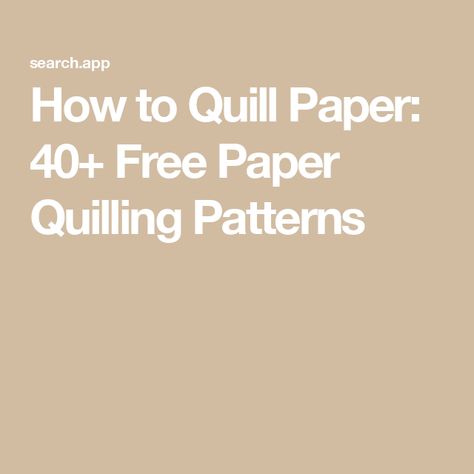 How to Quill Paper: 40+ Free Paper Quilling Patterns Free Paper Quilling Patterns, Free Quilling Patterns, Quilling Patterns Tutorials, Craft Paper Design, Diy Quilling Crafts, Recycled Paper Crafts, Quilling Pattern, Paper Quilling Tutorial, Paper Quilling For Beginners