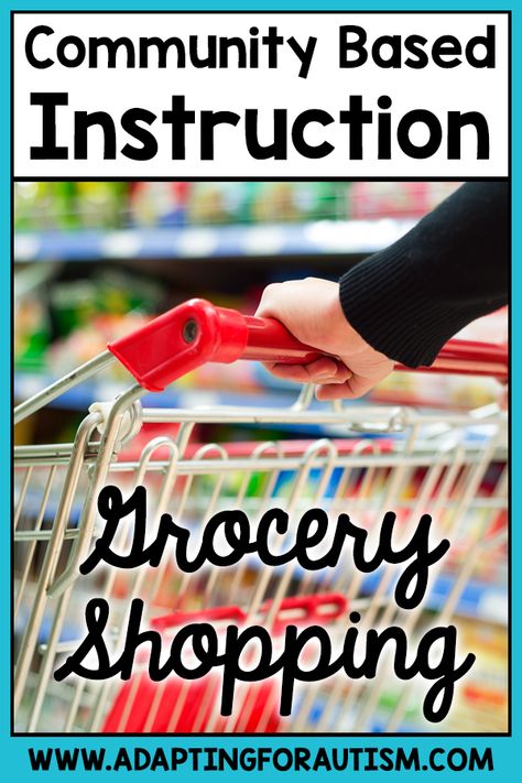 Taking your special education students grocery shopping is the ultimate life skills activity!  Community based instruction should be a priority but it's hard to know what to do. Click to read some tips and grab a FREE editable shopping list! #adaptingforautism #lifeskills Complexity Theory, Community Based Instruction, Early Childhood Education Classroom, Adult Activities, Life Skills Curriculum, Functional Life Skills, School Transition, Early Childhood Special Education, Life Skills Lessons