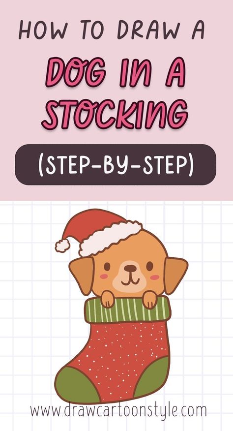 Easy christmas puppy drawing tutorial, easy christmas drawing ideas, how to draw a dog in a christmas stocking, easy christmas drawing tutorial for kids and beginners. Dog Drawing For Kids, Easy Christmas Stockings, Draw Cute Animals, Cartoon Dog Drawing, Christmas Drawing Ideas, Draw A Dog, Dog Drawing Simple, Easy Christmas Drawings, Christmas Kawaii