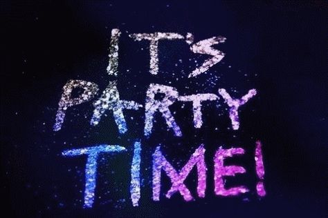 Party Time Gif party fun animated gif Party Time Quotes, Party Quotes, Super Party, Festival Gear, Dance Quotes, Posh Party, Time Quotes, Pink Summer, Party Girls