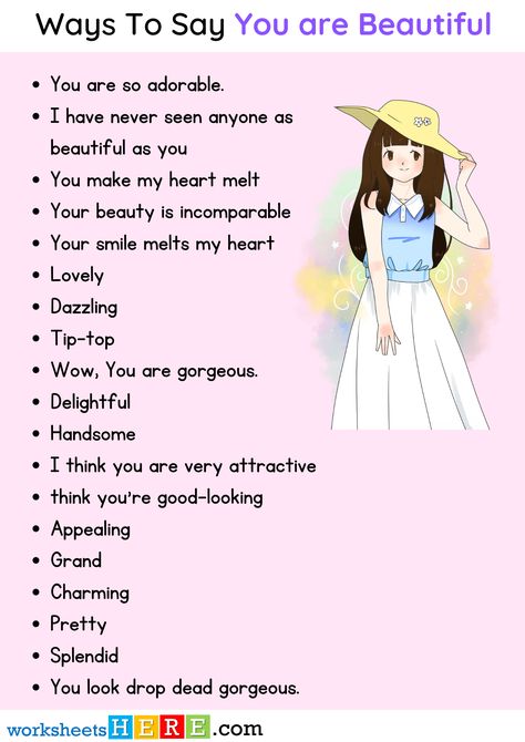 Ways To Say You are Beautiful Phrases PDF Worksheet For Students - WorksheetsHere.com Ways To Say Your Beautiful, Beautiful Phrases, Drop Dead, Writing Words, Heart Melting, Your Smile, English Grammar, You Are Beautiful, You Make Me