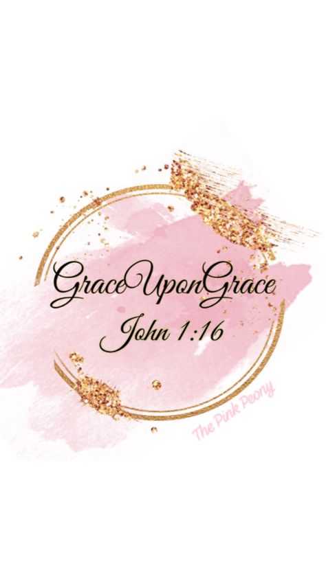 Grace Picture, Grace Images, Saved By His Grace Wallpaper, Grace Upon Grace Verse, Grace Scripture, Grace Upon Grace Wallpaper, Hallelujah Wallpaper, Grace Upon Grace, Grace Quotes Bible