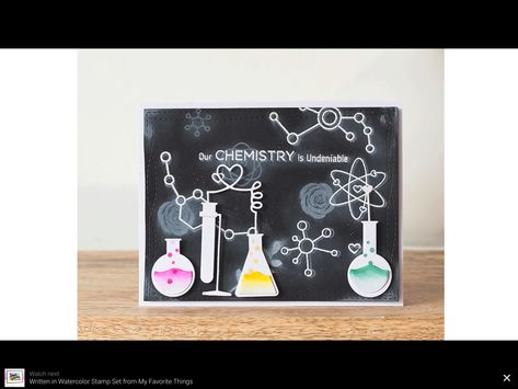 Chemistry Valentines, File Decoration Ideas, Chemistry Set, Teachers Day Card, Book Cover Diy, Chemistry Teacher, Mft Cards, Ctmh Cards, Mft Stamps