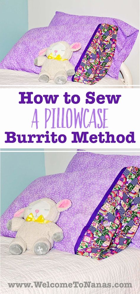 Follow this tutorial to learn how to sew a Pillowcase Burrito Style with contrasting cuff & trim. Learn new ways to finish sewn seams with French seams & a burrito method. #WelcometoNanas #SewaPillowcase #BurritoMethodSewing #DIYPillowcase Diy Pillow Case Tutorial, Sewing Pillow Patterns, Easy Kids Sewing Projects, Sew A Pillowcase, Sewing Project For Kids, Homemade Pillow Cases, Burrito Pillowcase, Pillow Cases Tutorials, Baby Pillow Case