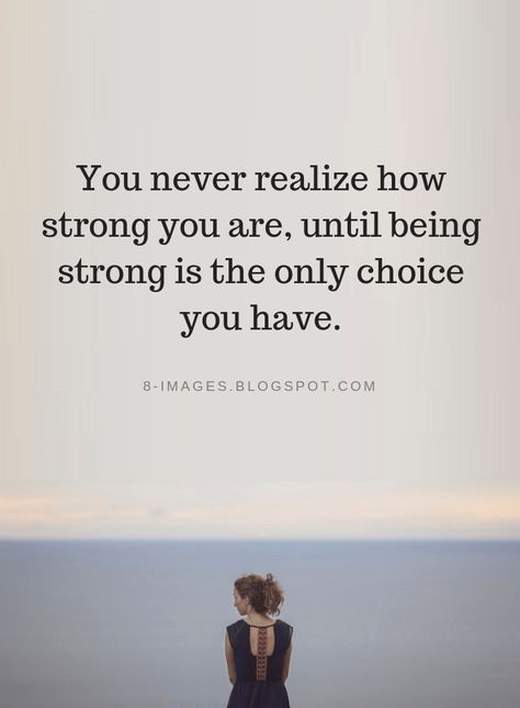 Being Strong Quotes You never realize how strong you are, until being strong is the only choice you have. -Bob Marley Strong Quotes Strength, Being Strong Quotes, You Are Strong Quotes, Quotes Strong, Francis Chan, Choices Quotes, Strong Women Quotes, Strong Quotes, Self Quotes