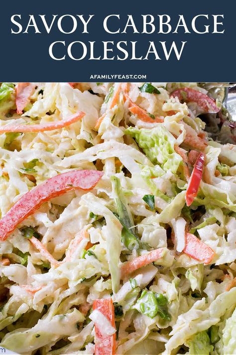 Savoy Cabbage Coleslaw - A Family Feast® Traditional Coleslaw Recipe, Cabbage Coleslaw, Classic Coleslaw Recipe, Napa Cabbage Slaw, Classic Coleslaw, Cabbage Slaw Recipes, Desserts Oreo, Bbq Summer, Dessert Oreo