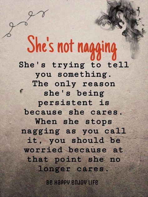 ~ She's not nagging.... Nagging Quotes, Karma Quotes Truths, Cheater Quotes, Ex Boyfriend Quotes, I Love You Means, Affirmation Board, Animation Quotes, Short Inspirational Quotes, Special Quotes