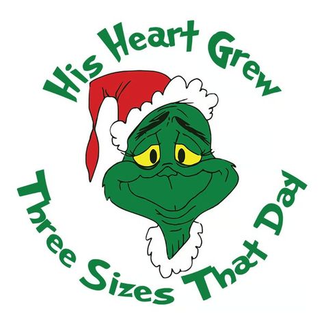 His Heart Grew Three Sizes That Day The Grinch Svg, Grinch C - Inspire Uplift His Heart Grew Three Sizes That Day, Happy Grinch, Grinch Heart Grew, Grinch Cricut, Grinch Coloring Pages, Grinch Heart, Grinch Images, Grinch Face Svg, Western Signs