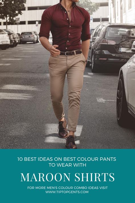 Maroon shirt and khaki trousers combination Mens Maroon Shirt Outfit, Khaki And Maroon Outfit, Colors To Pair With Maroon, Maroon Shirt Black Pants Outfit Men, Khaki Pants Red Shirt Outfit, Burgundy Shirt Outfit Men Casual, Burgundy Dress Pants Outfit Men, Maroon Shirt Combination Men, Maroon Dress Shirt Men Outfit