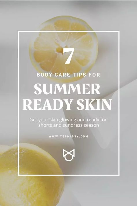 Summer Skincare Products, Body Care Tips, Seasonal Skincare, Summer Skin Care Tips, Acne Tips, Summer Skincare Routine, Get Summer Ready, Oily Skin Care Routine, Grooming Tips