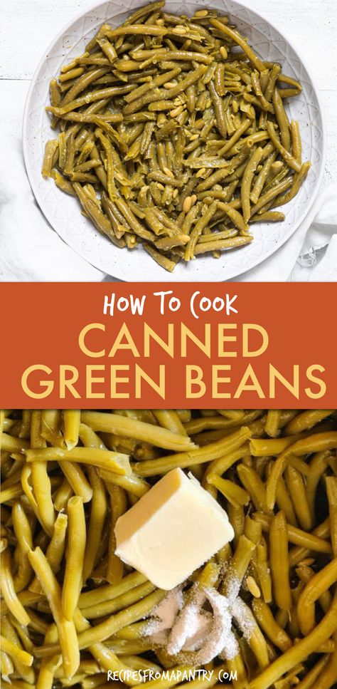 Cook Canned Green Beans, Steakhouse Rice, Green Beans Canned, Roasted Vegetables Pasta, Canned Food Recipes, Canned Green Bean Recipes, Canned Meals, Oven Green Beans, Potato Side Dish Recipes