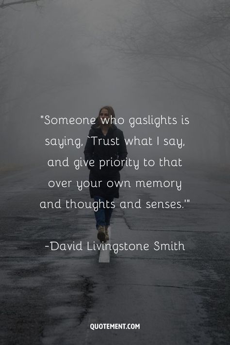 Here are 120 insightful gaslighting quotes to help you understand, spot, and protect yourself from manipulators! Gaslighting Quotes, Behavior Quotes, David Livingstone, Fake People Quotes, Energy Vampires, Fake People, Protect Yourself, People Quotes, Self Development