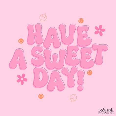 have a sweet day✨💖☀️🎀🌸🫧 You're Doing Great Sweetie, Cute Quotes Aesthetic Pink, Pink Cute Quotes Aesthetic, Pink Positive Quotes Aesthetic, Cute Affirmations Pink, Nurse Bulletin Board, Happy Week, Pink Vibes, Sweetest Day