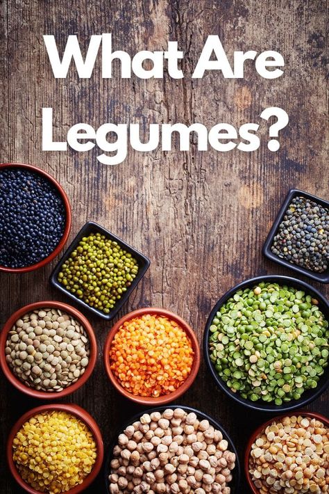 What Are Legumes? Protein To Build Muscle, Types Of Beans, Regulate Blood Sugar, Lima Beans, Fava Beans, Split Pea, Nutrient Dense Food, Folic Acid, Kidney Beans