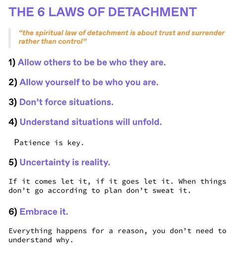 Detachment Practice, Laws Of Detachment, Laws Of Universe, Detachment Quotes, Law Of Detachment, Emotional Detachment, High Value Woman, Healing Affirmations, Energy Healing Spirituality