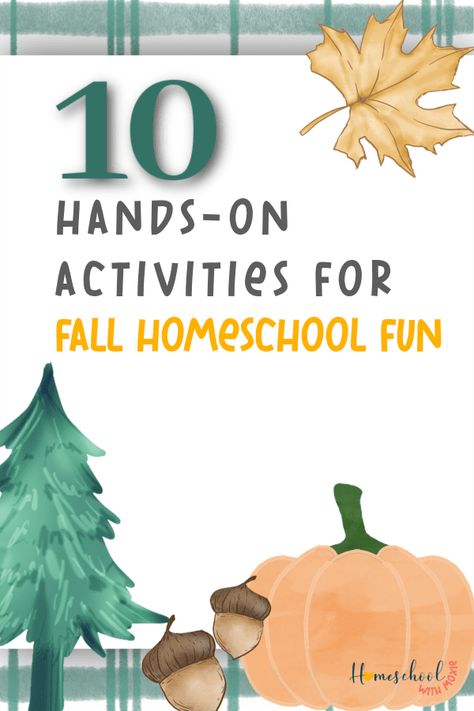 Fall Homeschool Fun: 10 Hands-On Activities to Embrace the Season - 4onemore Autumn School Activities, Fall Homeschool Activities Middle School, Homeschool Fall Party, Fall Hands On Activities, Fun Fall Homeschool Ideas, Fall Homeschool Ideas, Fall Homeschool Field Trip Ideas, Fall Homeschool Activities, Homeschool Group Activities