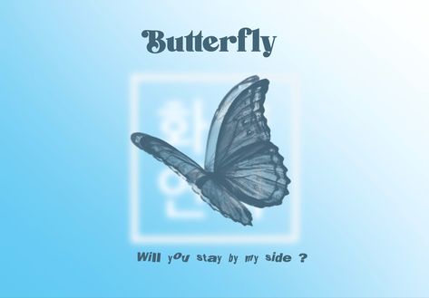 Butterfly • BTS The most beautiful moment in life pt.2 Bts The Most Beautiful Moment In Life, Butterfly Bts, Bts Butterfly, Widget Photos, Bighit Entertainment, Energy Vibes, Bts Lyrics, Life Poster, Quiet Life