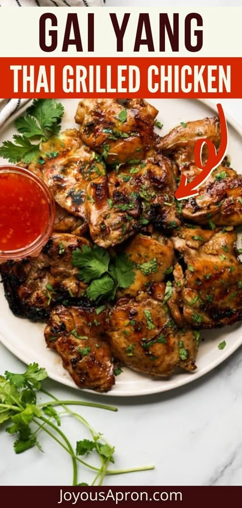 Thai Chicken Marinade, Gai Yang, Thai Seasoning, Thai Grilled Chicken, Thai Chicken Recipes, Grilled Chicken Recipe, Grilled Chicken Thighs, Summer Grilling Recipes, Summer Grilling