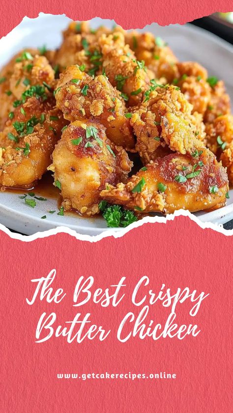 The Best Crispy Butter Chicken | getcakerecipes Crispy Butter Chicken, Buttered Chicken, Butter Chicken Recipe, Vegetable Puree, Juicy Chicken, Butter Chicken, Fresh Cilantro, Chicken Dinner Recipes, Garam Masala