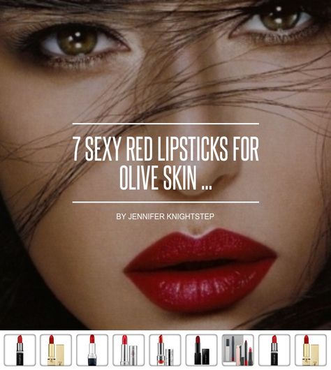 Good Article : 7 Sexy Red Lipsticks for Olive Skin - based on your skin undertones Olive Skin Makeup, Lavender Lipstick, Light Olive Skin, Lip Color Palette, Smashbox Be Legendary Lipstick, Best Red Lipstick, Light Pink Lip Gloss, Wedding Makeup Tutorial, Wedding Makeup For Brown Eyes