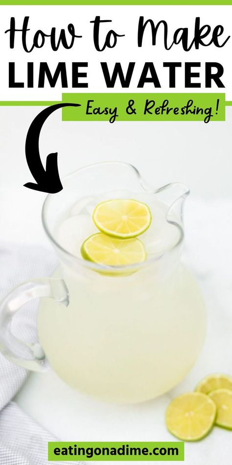 Key Lime Water Recipe, Lime Water Benefits, Lime Water Recipe, Hot Water With Lemon, Lemon Lime Water, Healthy Water Recipes, Lime Infused Water, Water With Lemon, Fruit Infused Water Recipes