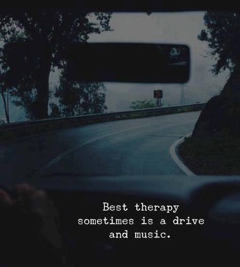 Music Therapy Quotes, Driving Quotes, Therapy Quotes, Quotes By Genres, Quotes And Notes, Trendy Quotes, Inspirational Thoughts, English Quotes, Music Love