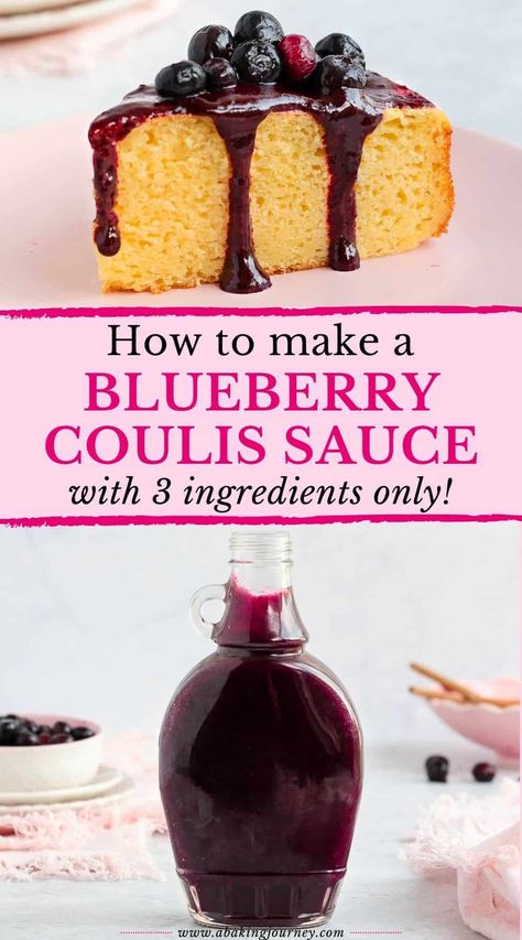 This quick and easy Blueberry Coulis recipe is made with 3 ingredients only and will be ready in less than 20 minutes. It is the perfect smooth blueberry sauce for cheesecakes, cakes and desserts. Made from fresh or frozen blueberries, this blueberry topping is also great with your favourite breakfast food like pancakes or waffles, over ice cream or yogurt. Blueberry Coulis Recipes, Blueberry Coulis Sauce, Blueberry Sauce Easy, Blueberry Sauce For Cheesecake, Crepe Sauce, Blackberry Coulis Recipe, Berry Curd, Blueberry Coulis, Fruit Coulis