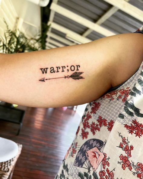 Warrior With Arrow Tattoo, Warrior Tattoo With Semi Colon, Semi Colon Arrow Tattoo Meaning, Warrior Semi Colon Arrow Tattoo, I Am Enough Tattoo, Stay Strong Tattoo, Semi Colon Tattoo, Meaning Of Arrow Tattoo, Colon Tattoo