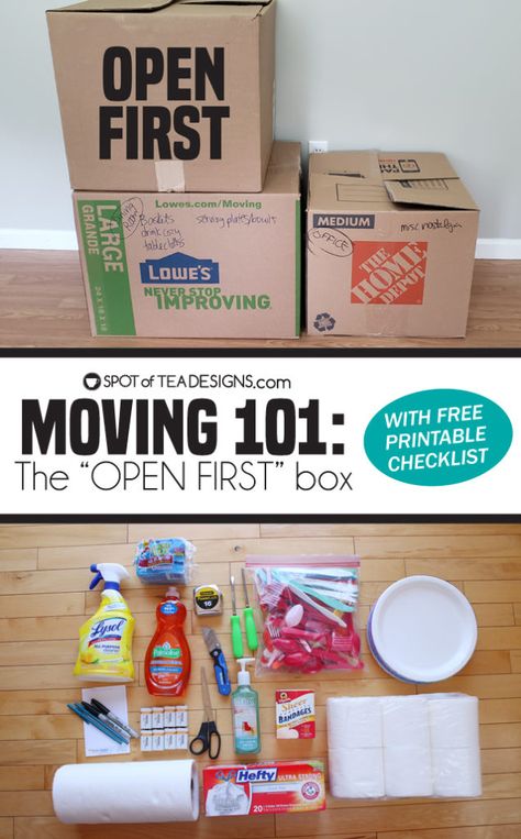 Moving 101 - The "Open First" box - what to include and a printable checklist to pack it! | spotofteadesigns.com What To Pack First When Moving, Moving Boxes Organization, Moving Tips Packing, Packing Tips Moving, Moving 101, Moving House Packing, Moving List, Moving Essentials, Moving Ideas