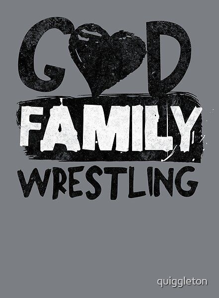 God, Family, Wrestling by quiggleton | Redbubble Wrestling Wallpapers, Wrestling Aesthetic, Wrestling Quotes, Pretty Pens, Daycare Crafts, Faith Based, Iphone Wallpaper, Wrestling, Collage