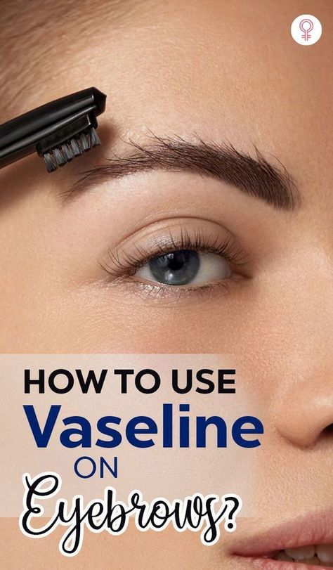 How To Use Vaseline on Eyebrows? You can either use it directly from the jar or you can mix it with other ingredients and apply it on your eyebrows. In this article, we’re going to show you how to use Vaseline jelly to get thicker eyebrows. #eyebrows #beauty #beautytips #vaseline #tips #tricks Eyebrow Growth Remedies Vaseline, Eyebrow Gel Diy, Vaseline On Eyebrows, Vaseline For Eyebrows, Diy Eyebrow Gel, Vaseline Tips, Vaseline Eyebrows, Vic Vaporub, Grow Eyebrows Faster