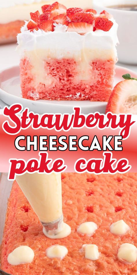 Strawberry Cheesecake Poke Cake Strawberry Cheesecake Poke Cake, Cheesecake Poke Cake, Strawberry Poke Cakes, Strawberry Dessert Recipes, Strawberry Cake Recipes, Poke Cake Recipes, Poke Cake, Strawberry Desserts, Cake Mix Recipes