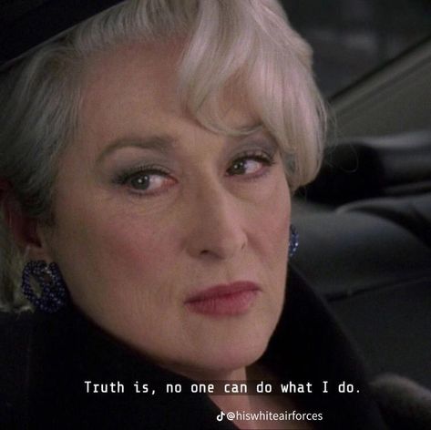 Miranda Priestly, This Is Your Life, Devil Wears Prada, Film Quotes, Tv Quotes, Work Memes, Meryl Streep, Just Girly Things, A Quote