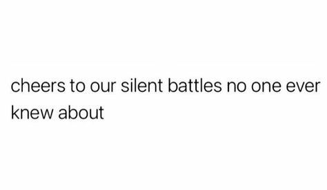 Cheers to our silent battles no one ever knew about life quotes quotes quote life life lessons quotes about life life quotes for instagram daily quotes about life wisdom quotes about life wisdom quotes of the day life captions for instagram life quotes short life quotes 2022 life photos 2022 Quotes Survive Life, Always Put Last Quotes, Caption For 1st Post On Instagram, Basic Life Quotes, Captions On Life Lessons, Cheers Quotes Instagram, Silent Captions For Instagram, Quotes About Silent Battles, I Hope You Win Your Silent Battles