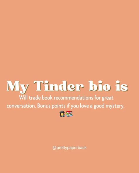 What is your Tinder bio? Tinder Bio, Trade Books, Best Mysteries, Book Recommendations, Love You, Books