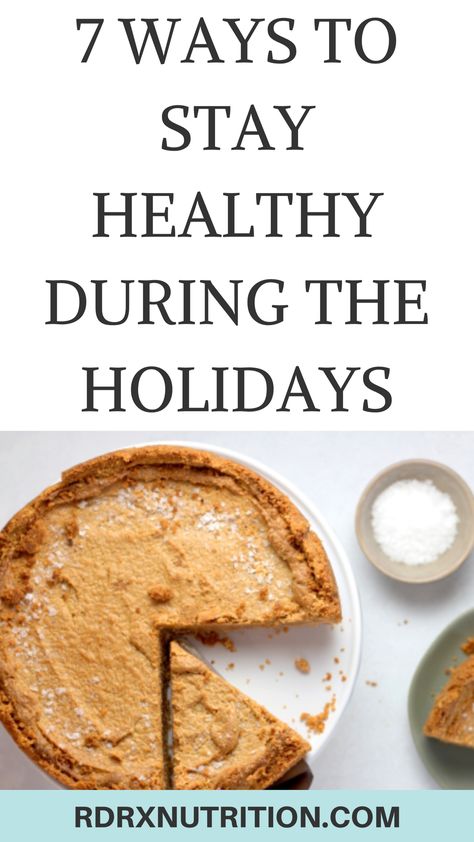 7 ways to stay healthy during the holidays. 7 tips for eating healthy during the holidays. #healthyeating #healthtips #holiday #holidaytips #eatinghealthy #diet #nutrition Holiday Nutrition Tips, How To Eat Healthy During The Holidays, Media Office, Holiday Tips, Perfect Diet, Sugar Alternatives, Ways To Stay Healthy, Wellness Recipes, Healthy Holidays