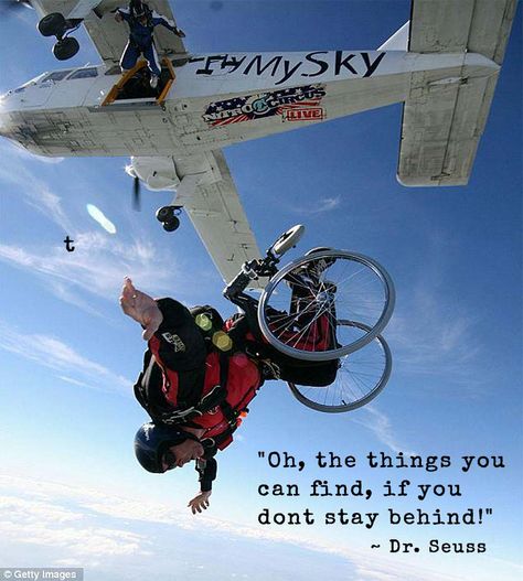 Oh, the things... #disability #wheelchair #inspirational #drseuss Wheelchair Sports, Nitro Circus, Adaptive Sports, Wow Photo, Sport Art, Triumph Motorcycles, Skydiving, Monster Energy, Extreme Sports