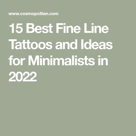 15 Best Fine Line Tattoos and Ideas for Minimalists in 2022 Fine Line Script Tattoo, Tattoo Needle Sizes, Fine Line Tattoo Ideas, Learn To Tattoo, Empowering Tattoos, Line Tattoo Ideas, Anatomical Heart Tattoo, Tattoos Infinity, Lady Bug Tattoo