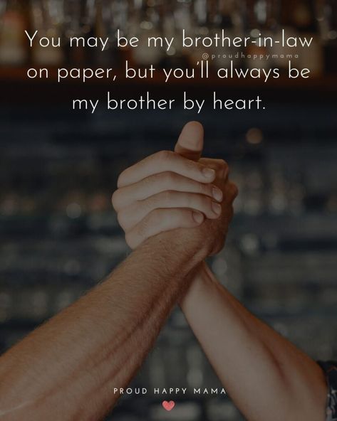 Best Wishes For Brother Future, Brother In Law Quotes Funny, Brother In Law Birthday Quotes, Brother In Law Birthday Quotes Funny, Best Brother In Law Quotes, Quotes For Brother In Law, Best Wishes For Brother, Brother In Law Quotes, Lines For Brother