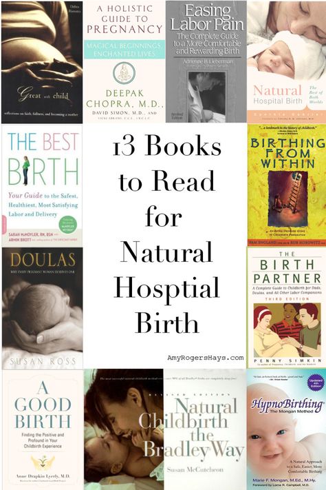 13 books to read for natural hospital labor and birth Natural Hospital Birth, Giving Birth Naturally, Pregnancy Books, My Favorite Books, Hospital Birth, Parenting Knowledge, Birth Labor, Birth Stories, Natural Birth