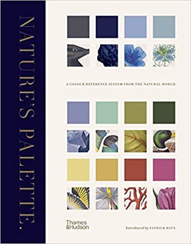 Nature's Palette: A colour reference system from the natural world: Amazon.co.uk: Baty, Patrick, Davidson, Peter, Charwat, Elaine, Simonini, Giulia, Karliczek, André: 9780500252468: Books Colour Reference, Traditional Paint, Color Catalog, Color Reference, Contemporary Illustration, The Natural World, History Of Science, Charles Darwin, Reference Book