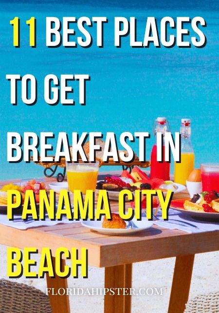 Discover the 11 BEST Places to Get Breakfast in Panama City Beach that You Must Try! - Florida Hipster Best Beach In Florida, Breakfast Places, Panama City Beach Fl, Panama City Beach Florida, Family Vacay, The Best Breakfast, Beach Condo, Panama City Beach, Florida Vacation