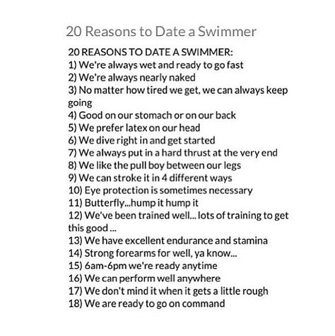 20 reasons to date a swimmer Dating A Swimmer, Reasons To Date A Swimmer, Swimmer Boyfriend Aesthetic, Swimmer Girlfriend, Swimming Jokes, Swimming Motivation, Swimmers Life, Baseball Boys, Swim Team