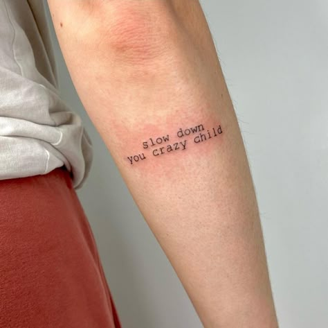 Cigsaftersex Tattoo, Tattoos Vienna Billy Joel, Billy Joel Inspired Tattoos, Vienna Tattoo Billy Joel Minimalist, Slow Down You're Doing Fine Tattoo, Slow Down You Crazy Child Tattoo, Laufey Tattoo, Slow Down Your Doing Fine Tattoo, Billy Joel Tattoo Ideas