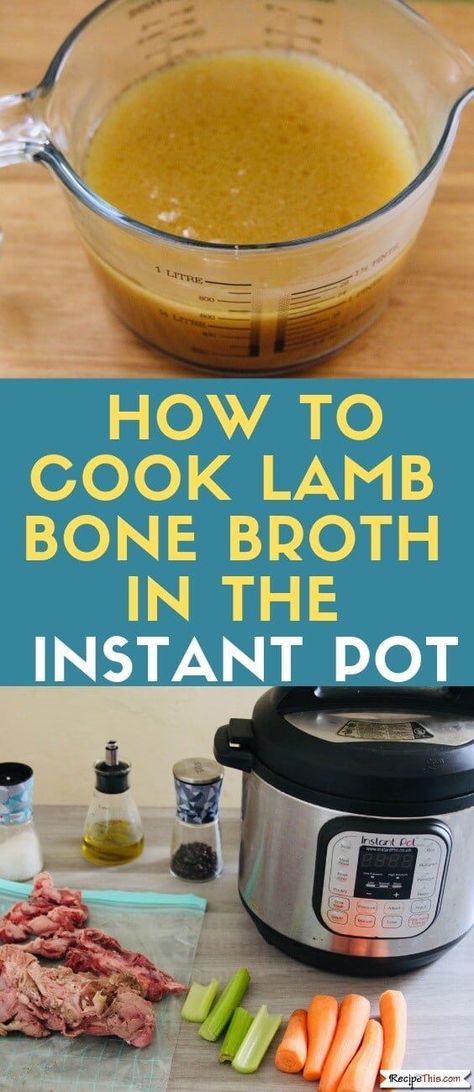 Lamb Bone Broth Recipe, Lamb Bone Broth, Bone Broth Instant Pot, Best Instapot Recipes, Best Pressure Cooker Recipes, Leftover Lamb, How To Cook Lamb, Best Pressure Cooker, Bone Broth Recipe