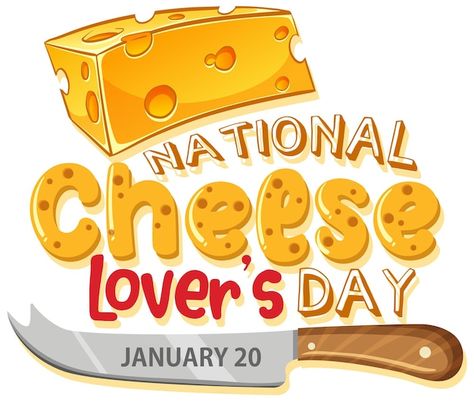 Cheese Logo, National Cheese Lovers Day, Cheese Cartoon, National Cheese Day, Catering Logo, Cheese Day, Food Logo Design, Cartoon Cartoon, Lovers Day