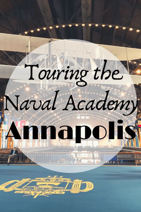 Touring the Naval Academy, Annapolis – Quick Whit Travel Usna Naval Academy, Annapolis Naval Academy, College Visits, Us Naval Academy, United States Naval Academy, College Visit, England Trip, Go Navy, Military Girlfriend