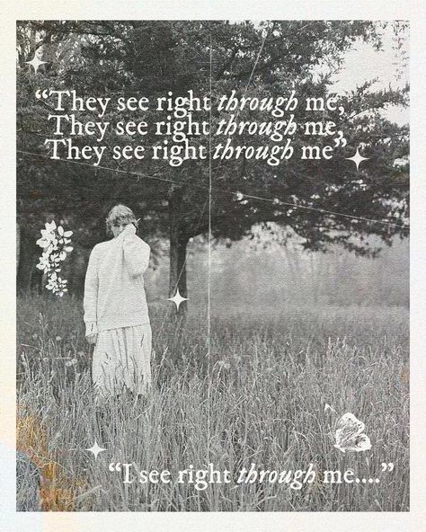 I See Right Through Me, They See Right Through Me, Poster Aesthetic Vintage, Taylor Swift The Archer, Poster Lyrics, Lover Album, Lyrics Poster, Photo Scan, The Archer