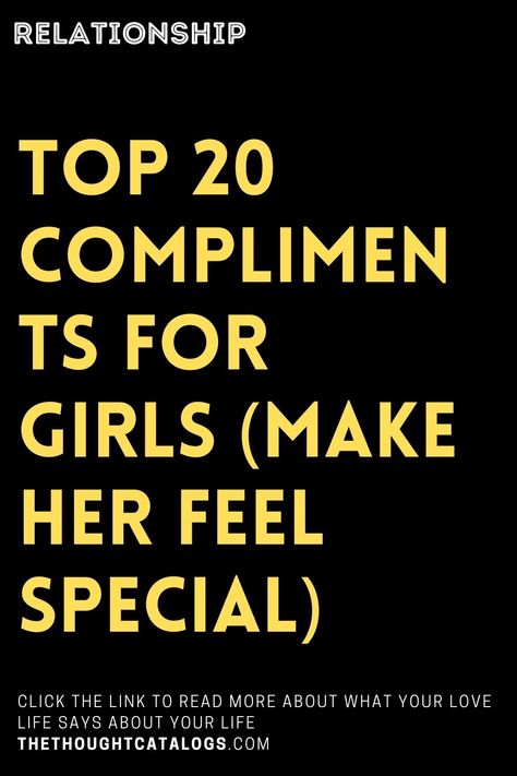 Do you really like that girl and want to make her yours? Do you want to make her feel good, but you’re not sure how to do it, and you certainly don’t want to scare her? If you do, the only thing you need is to MAKE HER FEEL SPECIAL. And in order to do that, … Ways To Make Her Feel Special, Messages To Make Her Feel Special, Text To Make Her Feel Special, Compliments For Her Beautiful, Compliments For Girls, Compliment Quotes, Compliment Words, Flirty Quotes For Her, Romantic Words For Her